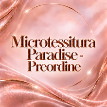 Microtessitura Paradise · Preordine