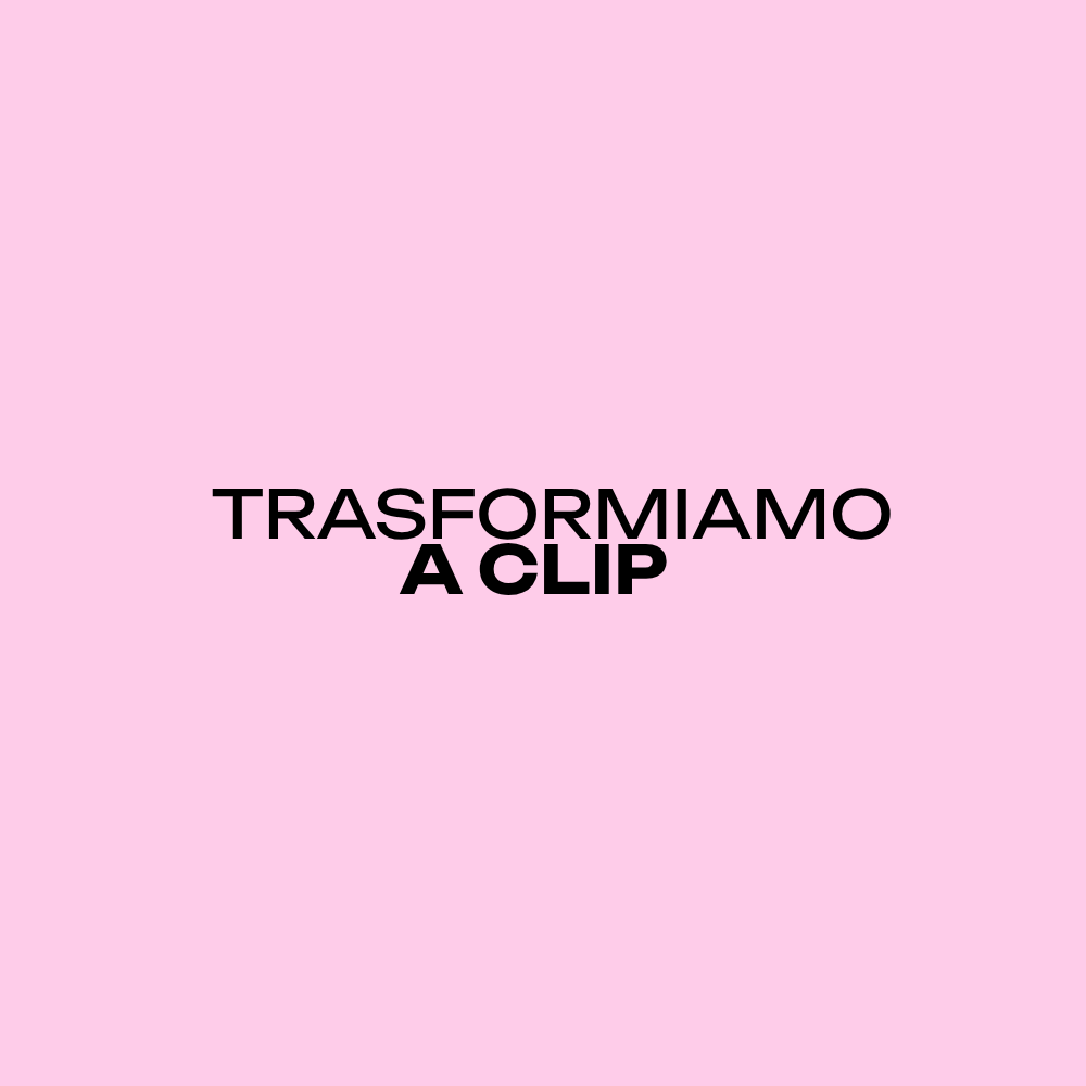 TRASFORMIAMO A CLIP | DUOMO